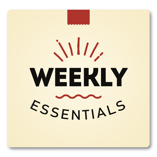 Weekly Essentials